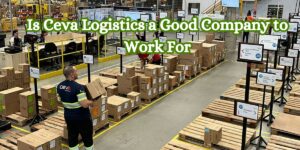 Is Ceva Logistics a Good Company to Work For