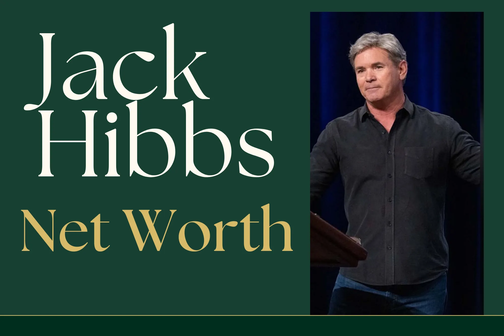 Jack Hibbs Net Worth