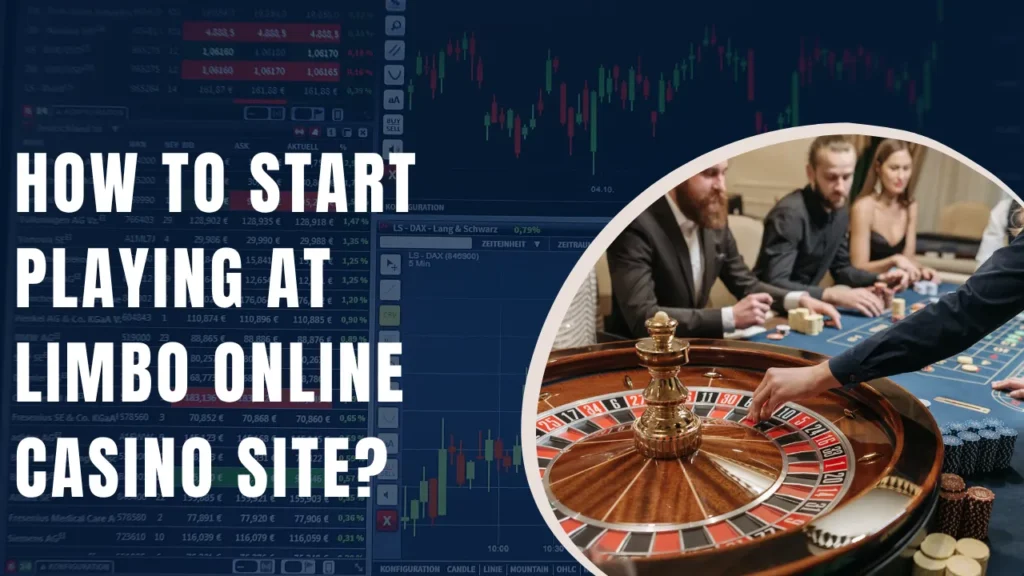 How to Start Playing at Limbo Online Casino Site